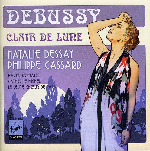 Debussy / Dessay, Natalie: Clair de Lune