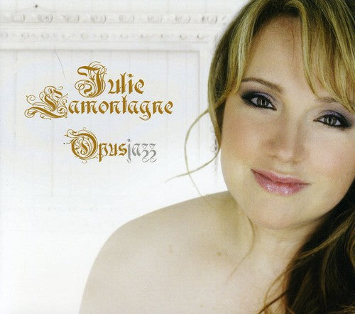 Lamontagne, Julie: Opus Jazz
