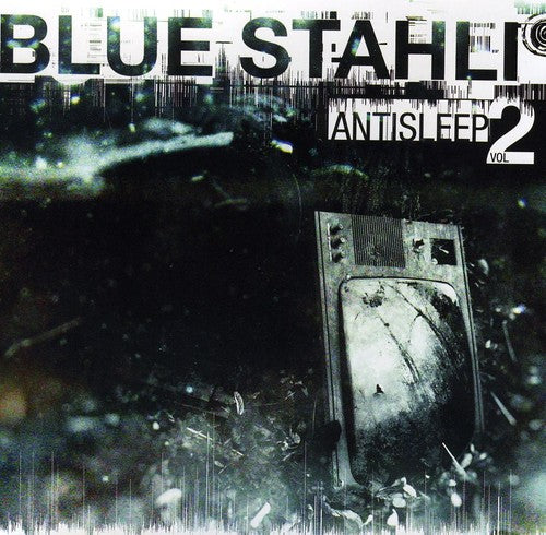 Blue Stahli: Antisleep, Vol. 2