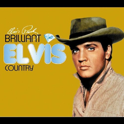 Presley, Elvis: Brilliant Elvis: Country