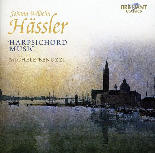 Hassler / Benuzzi: Harpsichord Music