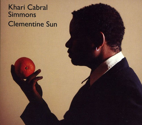 Simmons, Khari Cabral: Clementine Sun