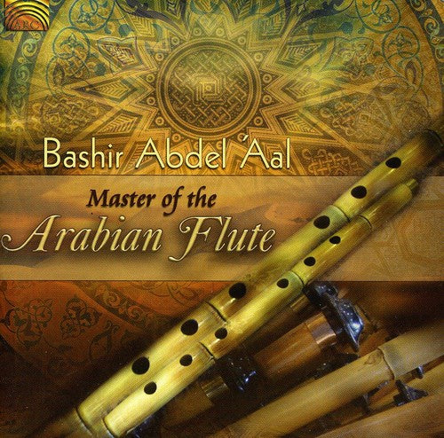 Aal / Goldberg: Master of the Arabian Flute