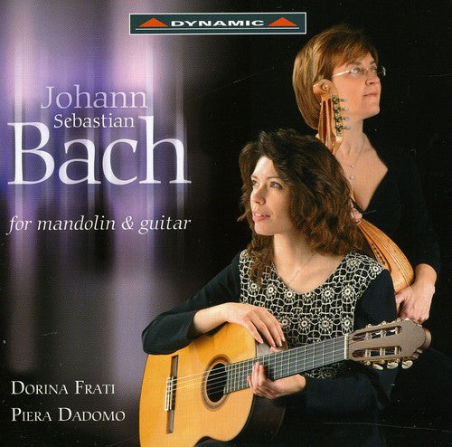 Bach / Frati / Dadomo: Transcriptions for Mandolin & Guitar