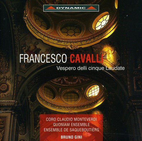 Cavalli / Quoniam Ens De Saqueboutiers / Gini: Vespero Delli Cinque Laudate