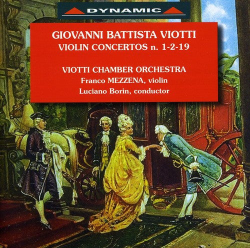 Viotti / Borin / Mezzena / Viotti Chamber Orch.: Violin Concerti Nos. 1, 2 & 19 II