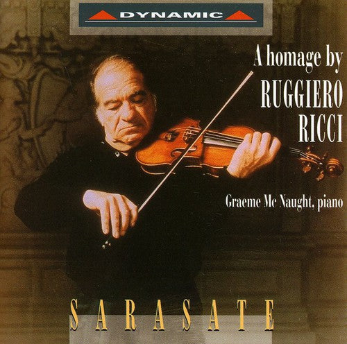 Sarasate / Ricci / Mc Naught: Hommage By Ruggiero Ricci