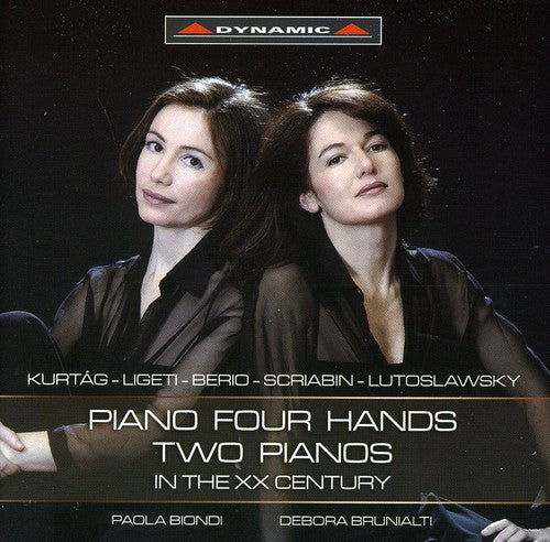 Biondi, Paola / Brunialti, Debora: Piano Four Hands / Two Pianos in the XX Century