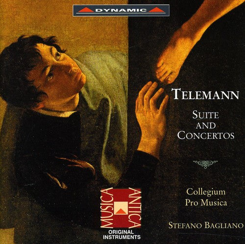 Telemann / Collegium Pro Musica / Bagliano: Suite & Concertos