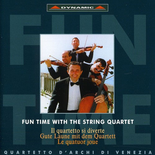 Quartetto d'Archi di Venezia: Fun Time with the String Quartet: Gershwin, Et Al