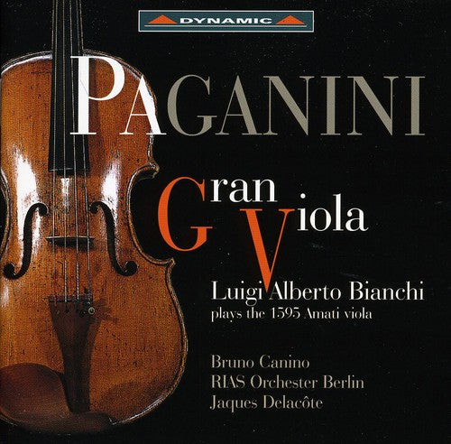 Paganini / Bloch / Ravel / Bianchi / Delacote: Sonata Per la Gran Viola