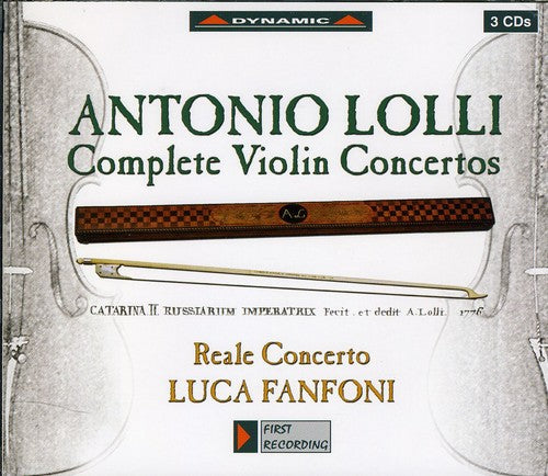 Lolli, Antonio / Fanfoni, Luca / Concerto, Reale: Complete Violin Concertos