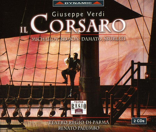 Verdi / Michailov / Bruson / Sburlati / Palumbo: Il Corsaro