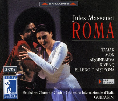 Massenet / Tamar / Mook / Arginbaeva / Guidarini: Roma