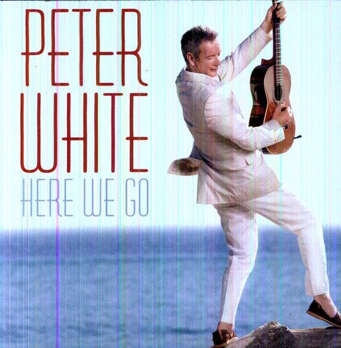 White, Peter: Here We Go