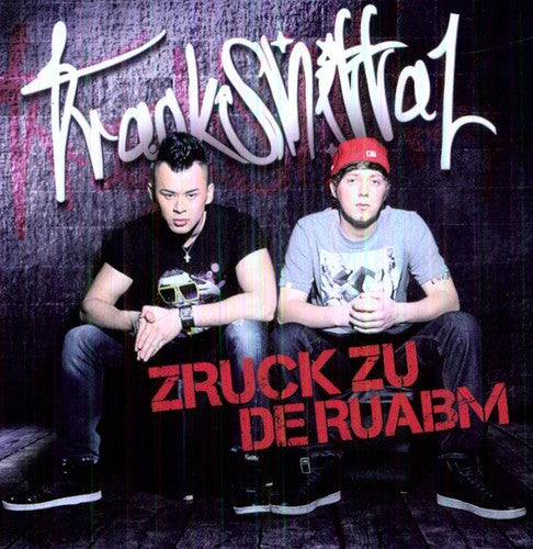 Trackshittaz: Zruck Zu de Ruabm