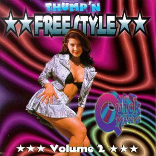 Thump N Freestyle Quick Mixx 2 / Various: Thump N Freestyle Quick Mixx 2 / Various