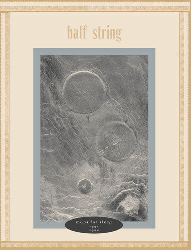 Half String: Maps for Sleep