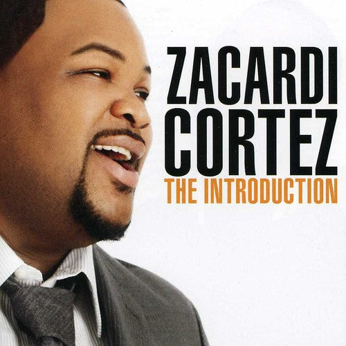 Cortez, Zacardi: The Introduction