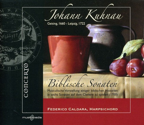 Kuhnau / Caldara: Biblische Sonaten