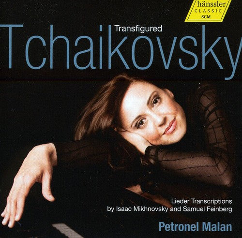 Tchaikovsky / Malan, Petronel: Transfigured Tchaikovsky