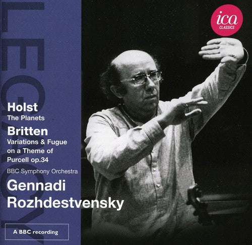 Holst / BBC Symphony Orch / Rozhdestvensky: Legacy: Holst & Britten & Rozhdestvensky