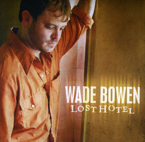 Bowen, Wade: Lost Hotel