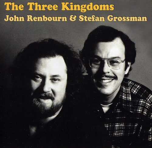 Renbourn, John / Grossman, Stefan: The Three Kingdoms