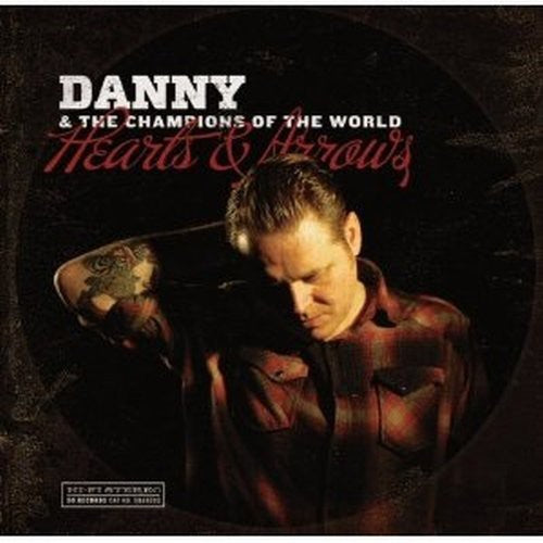 Danny & Champions of the World: Hearts & Arrows