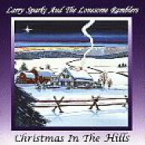 Sparks, Larry: Christmas in the Hills