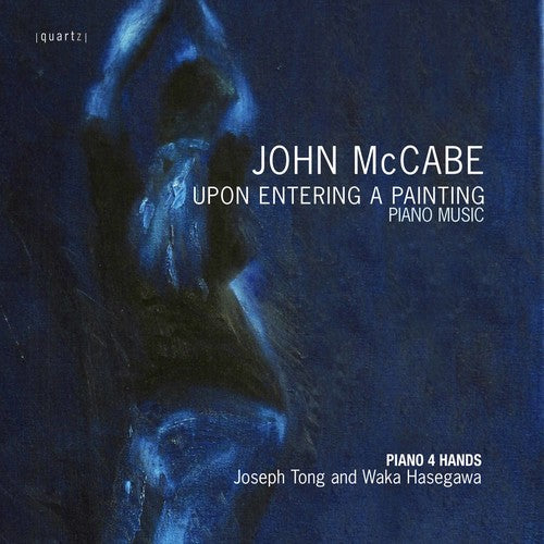 McCabe / Piano 4 Hands: Upon Entering a Painting