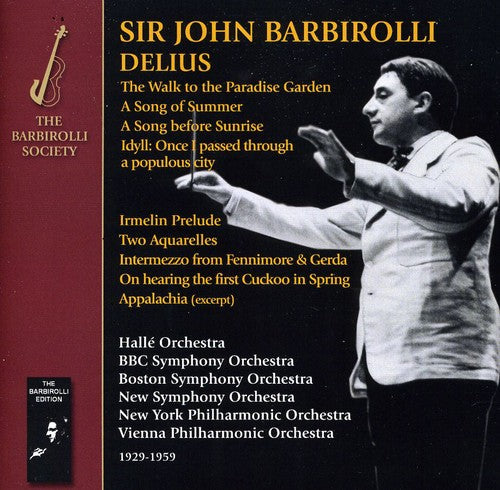 Delius / Barbirolli, John Halle / New Sym Orch: Walk to the Paradise Garden