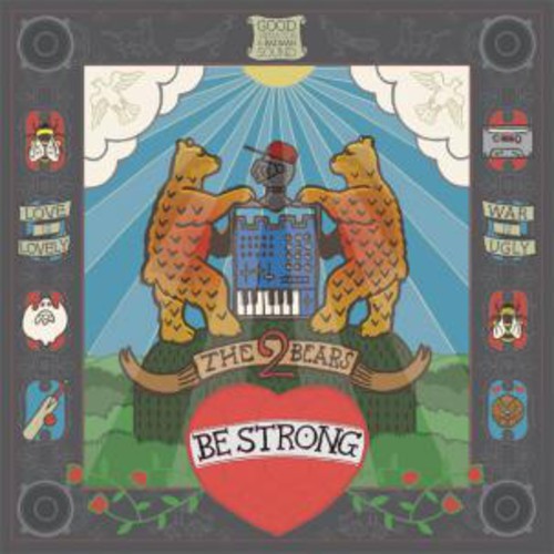 2 Bears: Be Strong