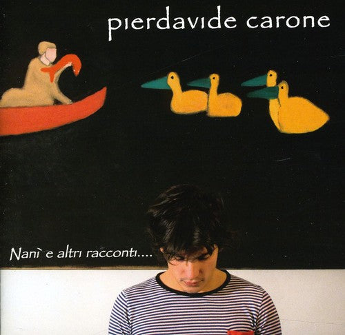 Carone, Pierdavide: Nani E Altri Racconti