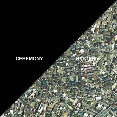 Ceremony: Hysteria