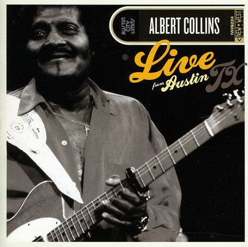 Collins, Albert: Live From Austin, TX