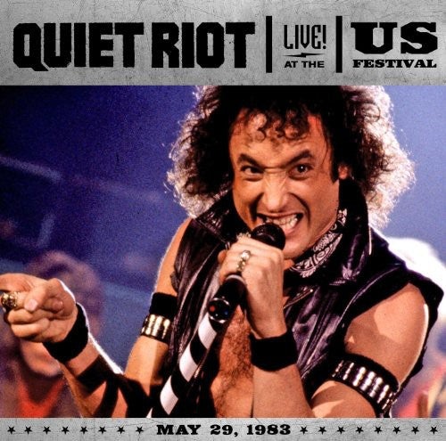 Quiet Riot: Live At The Us Festival 1983