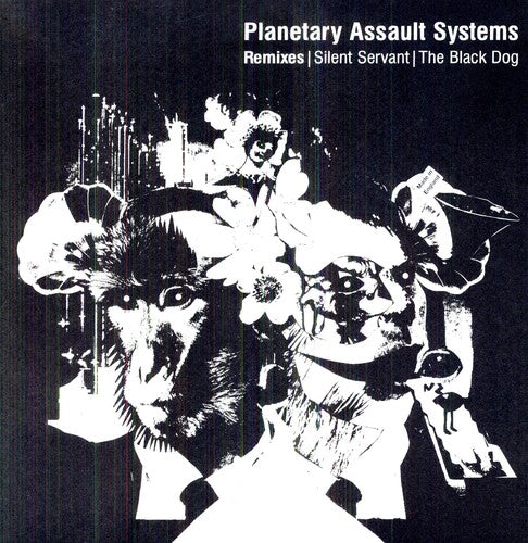Planetary Assault Systems: Remixes (Silent Servant / The Black Dog)