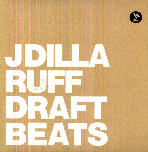 J Dilla (Aka Jay Dee): Ruff Draft (Instrumental)