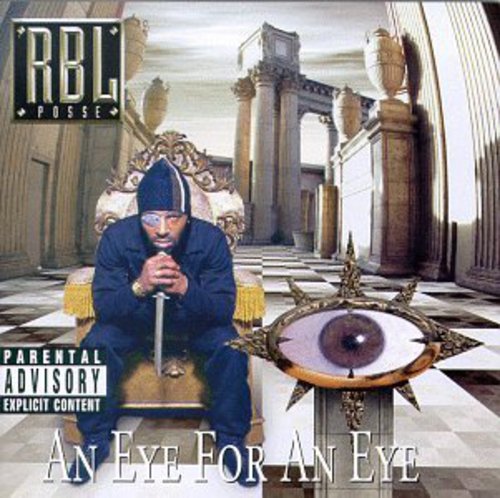 RBL Posse: Eye for An Eye