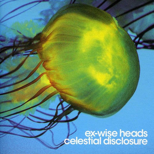 Ex-Wise Heads: Celestial Disclosure