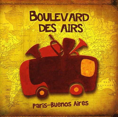 Boulevard des Airs: Paris - Buenos Aires
