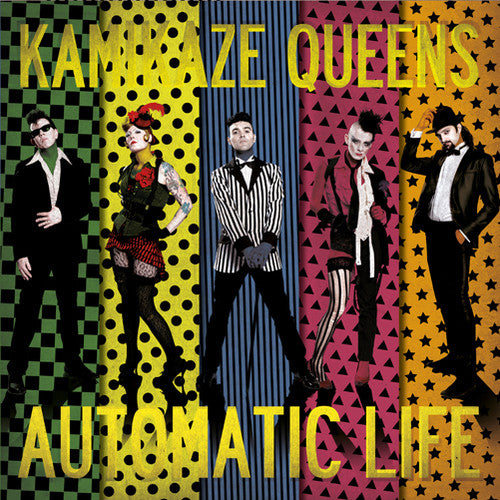 Kamikaze Queens: Automatic Life