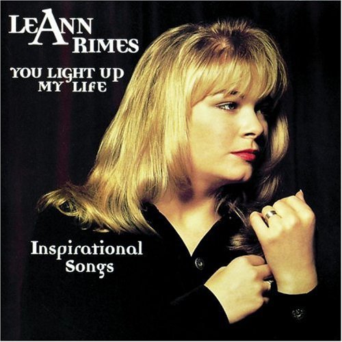 Rimes, Leann: You Light Up My Life: Inspirational Songs