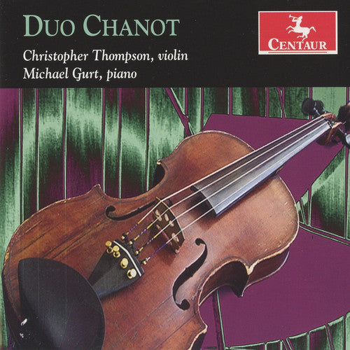 Franck / Thompson / Gurt / Rachmaninoff: Duo Chanot