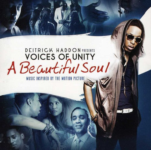 Haddon, Deitrick / Voices of Unity: A Beautiful Soul [Music Inspired By The Motion Picture]