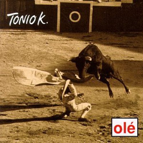Tonio K: Ole