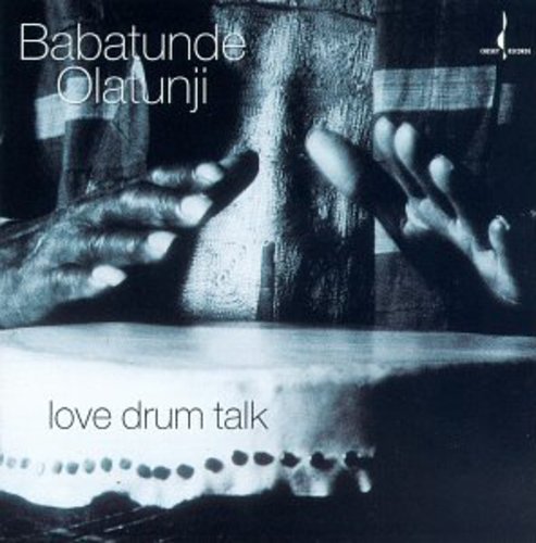 Olatunji, Babatunde: Love Drum Talk