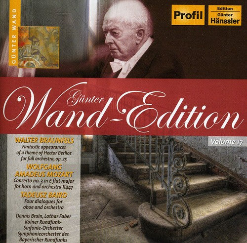 Braunfels / Wdr Sinfonie Orchester Koln / Faber: Gunter Wand Edition 17