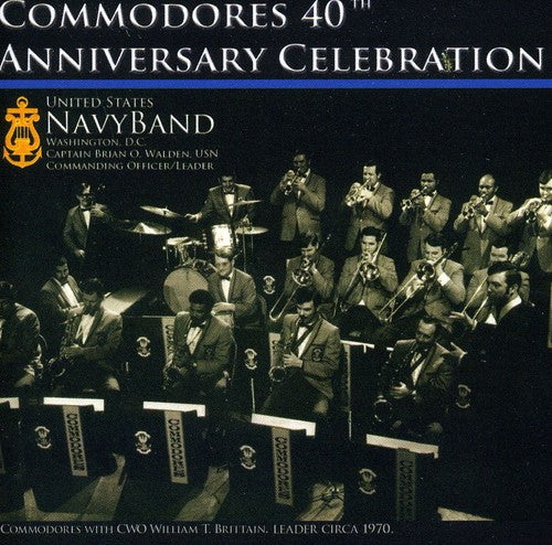 Ellington / Us Navy Band Commodores / Walden: Commodores 40th Anniversary Celebration